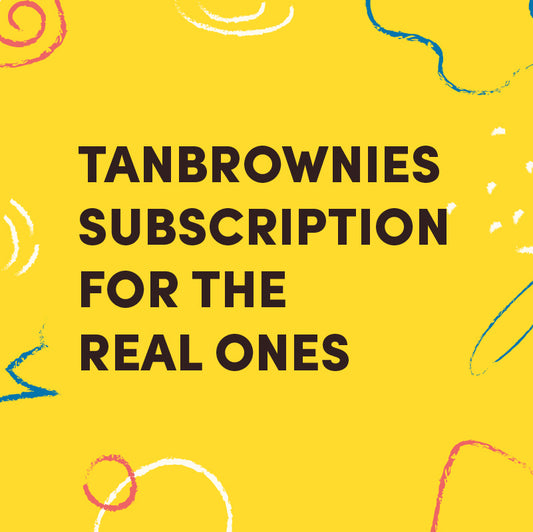 Tanbrownies: A Subscription for the Real Ones
